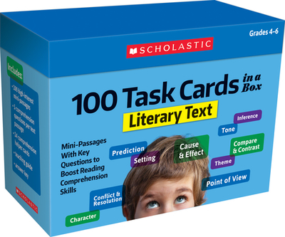 100 Task Cards in a Box: Literary Text - Scholastic