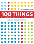 100 Things Every Designer Needs to Know about People