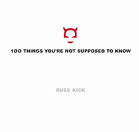 100 Things You're Not Supposed to Know