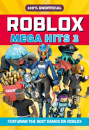 100% Unofficial Roblox Mega Hits 3