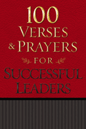 100 Verses & Prayers for Successful Leaders