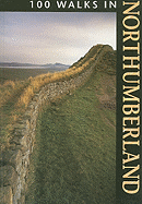 100 Walks in Northumberland