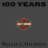 100 Years of Harley-Davidson