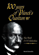 100 Years of Planck's Quantum