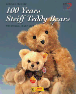 100 Years Steiff Teddy Bears
