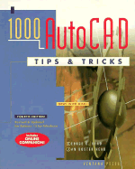 1000 AutoCAD Tips and Tricks - Head, George O, and Head, Jan Doster