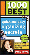 1000 Best Quick and Easy Organizing Secrets