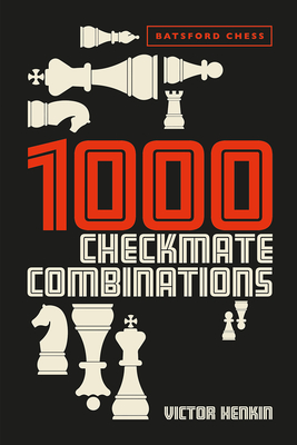 1000 Checkmate Combinations - Henkin, Victor