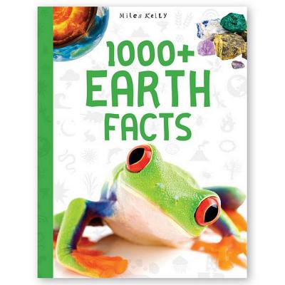1000 + Earth Facts - Kelly, Richard (Editor)