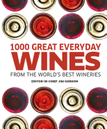 1000 Great Everyday Wines from the World's Best Wineries