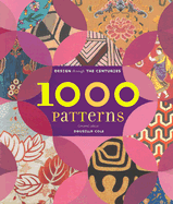 1000 Patterns: Design Through the Centuries