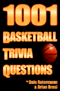 1001 Basketball Trivia Questions