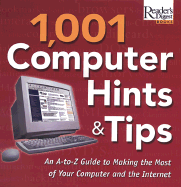 1001 Computer Hints and Tips - Dolezal, Robert, and Reader's Digest (Editor)