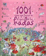 1001 Cosas Que Buscar en el Psia de las Hadas