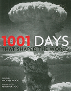 1001 Days That Shaped the World
