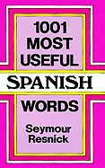 1001 Most Useful Spanish Words