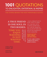 1001 Quotations to Enlighten, Entertain, and Inspire