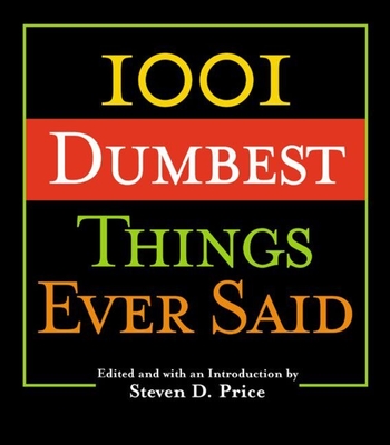 1001 Smartest Things Ever Said - Price, Steven (Editor)