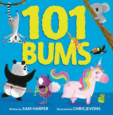 101 Bums - Harper, Sam, and Jevons, Chris