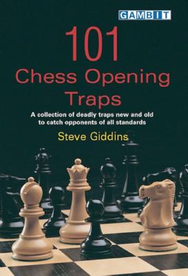 101 Chess Opening Traps - Giddins, Steve