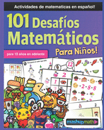 101 Desaf?os Matem�ticos Para Ni�os