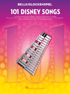 101 Disney Songs for Bells/Glockenspiel