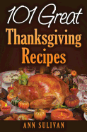 101 Easy Thanksgiving Dinner Recipes