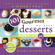 101 Gourmet No-Bake Desserts in A J (Hb)