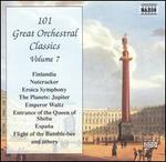 101 Great Orchestral Classics, Vol. 7