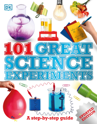 101 Great Science Experiments: A Step-By-Step Guide - Ardley, Neil