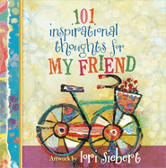 101 Inspirational Thoughts for My Friend