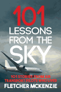 101 Lessons From The Sky: Air Transport Pilots