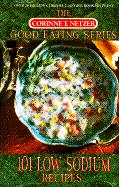 101 Low Sodium Recipes - Netzer, Corinne T