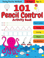101 Pencil Control Activity Book: Tracing Practise Book