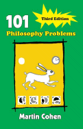 101 Philosophy Problems