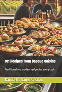 101 Recipes from Basque Cuisine