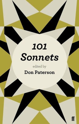 101 Sonnets - Paterson, Don (Editor)