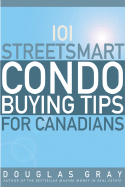 101 Streetsmart Condo Buying Tips for Canadians