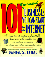 101 Successful Businesses You Can Start on the Internet