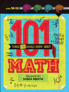 101 Things You Should Know about Math