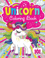 101 Unicorn Colouring Book: Fun Activity Colouring Book for Children