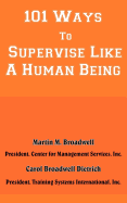 101 Ways to Supervise Like a Human Being