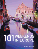 101 Weekends in Europe