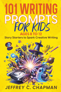 101 Writing Prompts for Kids
