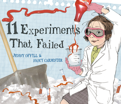 11 Experiments That Failed - Offill, Jenny