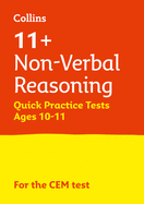 11+ Non-Verbal Reasoning Quick Practice Tests Age 10-11 (Year 6): For the 2025 Cem Tests