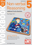 11+ Non-verbal Reasoning Year 5-7 Workbook 5: Additional Practice Questions