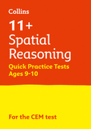 11+ Spatial Reasoning Quick Practice Tests Age 9-10 (Year 5): For the 2025 Cem Tests