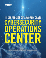 11 Strategies of a World-Class Cybersecurity Operations Center