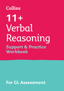 11+ Verbal Reasoning Support and Practice Workbook: For the Gl Assessment 2026 Tests